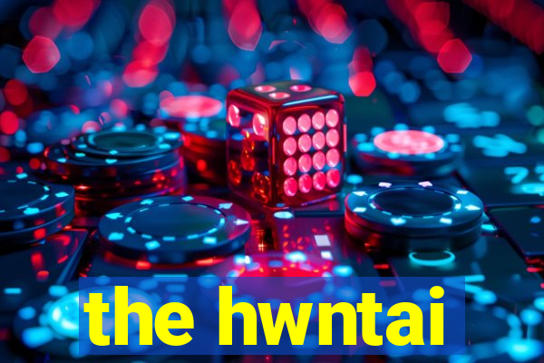 the hwntai